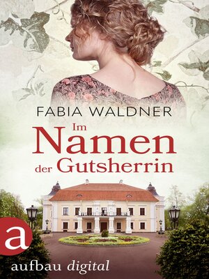 cover image of Im Namen der Gutsherrin